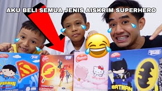 AKU BELI SEMUA JENIS AISKRIM SUPERHERO 😂 CHALLENGE MAKAN AISKRIM PALING LAJU 😈 [upl. by Jakoba]