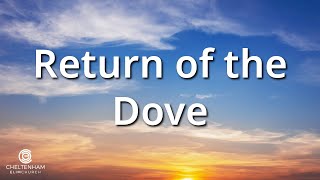 Return of the Dove  Sunday 3rd November 2024 [upl. by Ravo45]