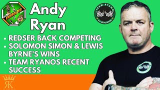 Andy Ryan  Team Ryano Cage Warriors amp Irish MMA Events  The Energized Show [upl. by Ahsratan]