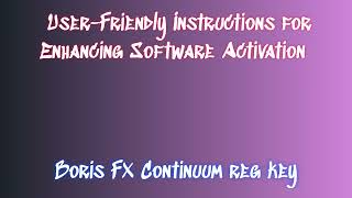 Downloading Boris FX Continuum StepbyStep Instructions [upl. by Atinot]