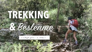 Trekking ve Beslenme  LİKYA YOLU  1 etap [upl. by Geiger]