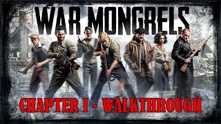 War Mongrels  Chapter 1 Full Walkthrough Hard  No Death  All Collectibles [upl. by Cleti597]