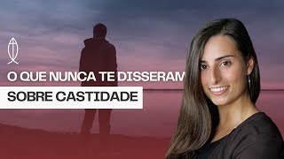 A Castidade Não é o Que Pensas [upl. by Ees]