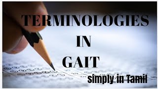 Terminologies on GAIT  Explanation in Tamil [upl. by Sayre]