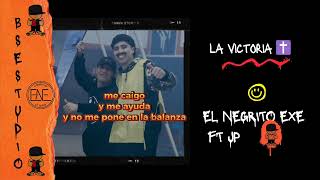 ✝️ LA VICTORIA ✝️  JP FT EL NEGRITO EXE BS ESTUDIO VIDEO LIRYS Rap Cristiano [upl. by Nissensohn489]