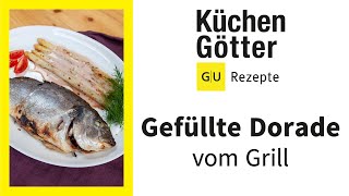 Dorade grillen ▸ Gefüllte Dorade vom Grill ▸ How to ▸ Küchengötter [upl. by Jess]