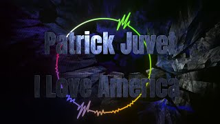 Patrick Juvet  I Love America [upl. by Chaney552]