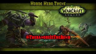 World of Warcraft  Legion Soundtrack  Horde HeroRaids Theme [upl. by Fontana447]