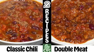 2 Chili Recipes Double Meat Man Chili amp Our Best Classic Chili Recipes [upl. by Lynnelle]