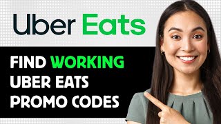 How To Find Working Uber Eats Promo Codes 2024 Step By Step Guide [upl. by Magnusson]