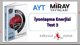 Miray Yayınları AYT Kimya Soru Bankası İyonlaşma Enerjisi Test 3 [upl. by Giffy]