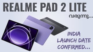 Realme Pad 2 Lite Tablet India Launch Date Confirmed  Spec Features Specification Price  Malayalam [upl. by Scibert]