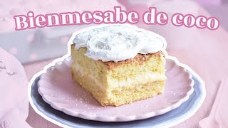 LA MEJOR RECETA DE BIENMESABE DE COCO [upl. by Maffa720]