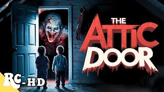 The Attic Door Full Movie  Full Free Thriller Movie  HD English Thriller Movie [upl. by Leiuqeze]