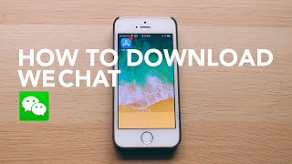 How to Download WeChat [upl. by Ardnu]