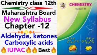 IUPAC ch12 Aldehyde ketones and carboxylic acids chemistry class 12 science HSC board new syllabus [upl. by Beuthel]