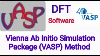 VASP Tutorial  Vienna Ab Initio Simulation Package  DFT Calculation with Vasp  Software in DFT [upl. by Osrock]