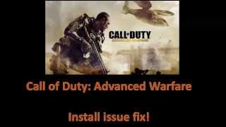 Installation Fix Call of Duty Advanced Warfare [upl. by Tsepmet233]