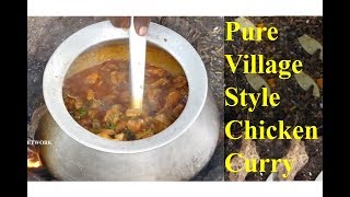 Pure Village Style Chicken Curry  Indian Street Food  KIKTV [upl. by Rednaxela]