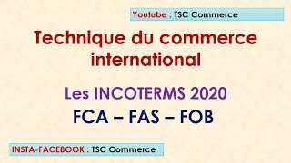 les incoterms 2020  FCA FAS FOB [upl. by Anhpad]