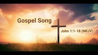 Bible Song John 1118 version 1 [upl. by Ayk]