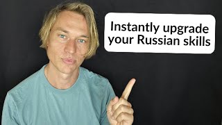 5 Tricks to QUICKLY upgrade your Russian skills [upl. by Nylsaj]