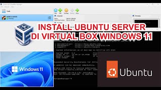 CARA INSTALL UBUNTU SERVER 1804 DI VIRTUAL BOX WINDOWS 11 [upl. by Negriv749]