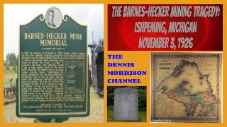 THE WORLD CRASHED IN BARNESHECKER MINE DISASTER AT ISHPEMING MICHIGAN [upl. by Morel]