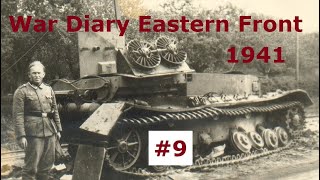 War Diary of a tank gunner at the Eastern Front 1941  Part 9 [upl. by Ahtreb]