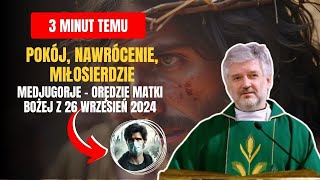 🚨Medjugorje Orędzie Matki Bożej z 26 WRZESIEŃ 2024 Przesłanie Królowej Pokoju które zmienia świat [upl. by Llerut864]