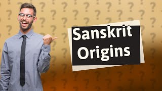 Who wrote the first Sanskrit language [upl. by Ekal8]