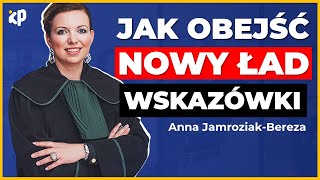 NOWY ŁAD w 2022 roku  optymalizacja podatków firmy i ulga klasy średniej  Anna JamroziakBereza [upl. by Bogart]