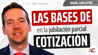 ASÍ deben ser las bases de un jubilado parcial y su relevista [upl. by Saihtam876]