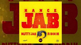 Hance  Jab Dutty Jab Riddim VA [upl. by Henigman]