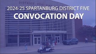 SPARTANBURG DISTRICT 5 CONVOCATION DAY 2024 [upl. by Kasevich913]