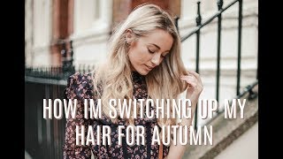 HOW IM SWITCHING UP MY HAIR FOR AUTUMN  Fashion Mumblr Haircare amp Daily Vlog [upl. by Brandea]