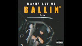 Raja  Wanna See Me Ballin’ lyrics video  beatprod SIG [upl. by Downing]