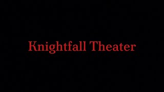 KNIGHTFALL THEATER  English dept Student 22 July 19 2024 [upl. by Hudis298]