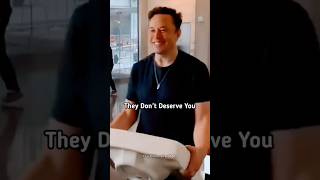 Dont Deserve You 😎🔥 Elon Musk Sigma Motivation Billionaire motivation billionaire sigmarule [upl. by Emera]