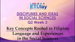 Key Concepts Rooted in the Filipino Language and Experiences in the Social Sciences Part 2 [upl. by Eboh]