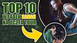 TOP 10  WPADKI SANAH NA UCZTA TOUR 2022 [upl. by Corenda]