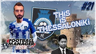 ΘΑ ΒΓΟΥΜΕ ΕΥΡΩΠΗ  THIS IS THESSALONIKI 21 FM2018 [upl. by Novick]