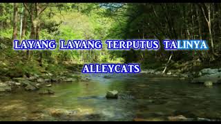 ALLEYCATS  LAYANG LAYANG TERPUTUS TALINYA KARAOKE [upl. by Phillane143]