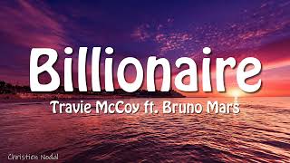 Travie McCoy  Billionaire Lyrics ft Bruno Mars [upl. by Ahsilak]