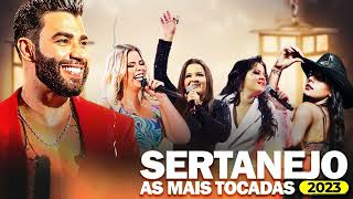 TOP Sertanejo 2023 🌟 Top Sertanejo 2023 Mais Tocadas 🌟 As Melhores Musicas Sertanejas 2023 HD [upl. by Ahsenom]