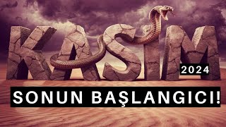 Kasım 2024 Astroloji Der Ki Sonun Başlangıcındayız [upl. by Linad]