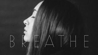 Breathe [upl. by Nema]