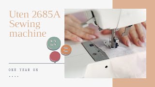 Uten 2685A computerised sewing machine 1 year on [upl. by Rehptosirhc198]