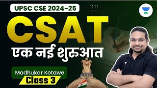 CSAT  एक नई शुरुआत  Class 3  UPSC CSE 20242025  Madhukar Kotawe [upl. by Tolecnal555]