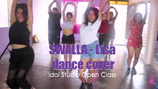 🔥SWALLA  Dance cover by Lisa🔥 Open Class [upl. by Nabala]